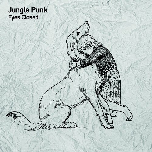 Jungle Punk - Eyes Closed [TSL176]